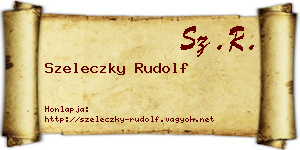 Szeleczky Rudolf névjegykártya
